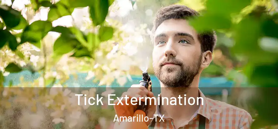  Tick Extermination Amarillo-TX